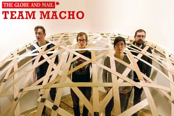 Team Macho in The Globe & Mail